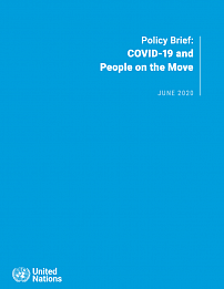 Аналитическая записка Генерального секретаря по вопросу о COVID-19 и перемещающихся лицах